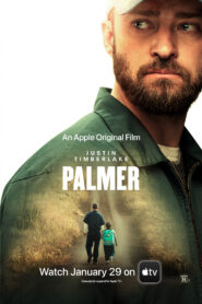 Palmer (2021) หนังดราม่าชายหนุ่มที่กลับมาสู่เมืองเกิดของเขา