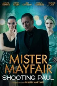 Mister Mayfair Shooting Paul (2021) ดูหนังนักสืบกับอาชญากรรม