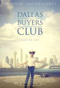 Dallas Buyers Club สอนโลกให้รู้จักกล้า (2013) ธุรกิจค้ายา