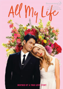 All My Life ออล มาย ไลฟ์ (2020) ดูหนังรักโรแมนติกพากย์ไทย